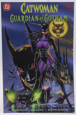 Catwoman Guardian of Gotham (Catwoman Guardian of Gotham), by Moench ,Balent, Demulder  