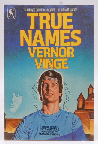 True Names, by Vernor Vinge  
