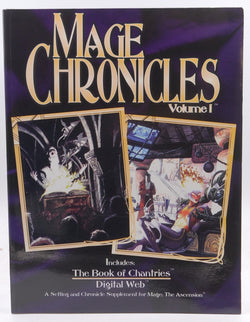 Mage Chronicles, Vol 1: The Book Of Chantries, Digital Web (Mage The Ascension), by Brown, Steven,Brucato, Phil,Hatch, Robert  