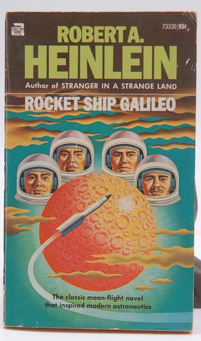 Rocket Ship Galileo, by Heinlein, Robert A.  