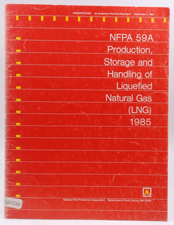 1985 NFPA 59A Standards for Liquefied Natural Gas, by NFPA  