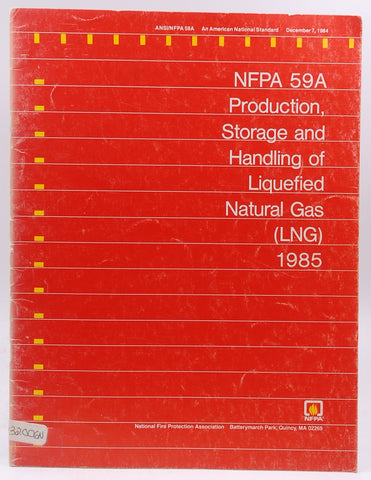 1985 NFPA 59A Standards for Liquefied Natural Gas, by NFPA  