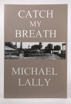 Catch My Breath (Lucky heart books), by Lally, Michael Signed 