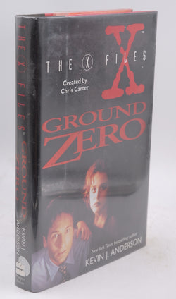 Ground Zero (The X-Files), by Anderson, Kevin J Signed First Edition