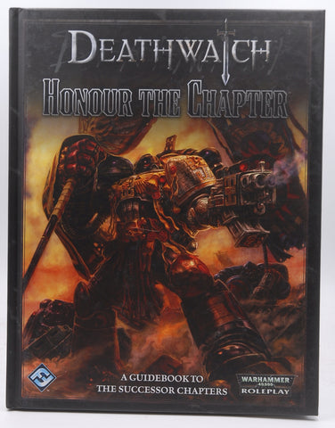 Deathwatch( Honour the Chapter)[DEATHWATCH HONOUR THE CHAPTER][Hardcover], by FantasyFlightGames  