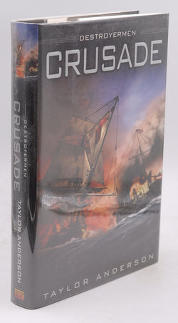 Crusade (Destroyermen), by Anderson, Taylor  First Edition