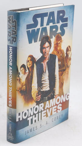 Honor Among Thieves: Star Wars Legends, by Corey, James S.A. Signed First Edition
