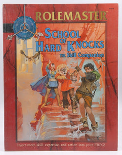 School of Hard Knocks, the Skill Companion (Rolemaster), by Peter Mork  