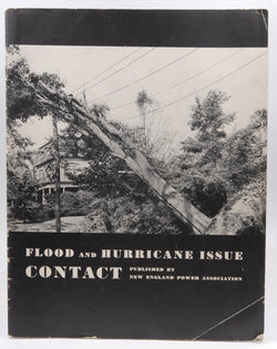 Contact: Flood and Hurricane Issue. Vol. XIX, No. 11, November 1938, by New England Power Association [1938 New England Hurricane]  