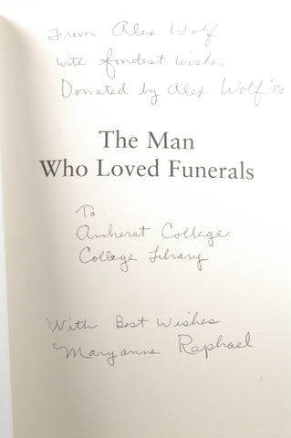The Man Who Loved Funerals, by Raphael, Maryanne Signed 