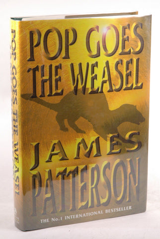 Pop Goes the Weasel (A Headline feature book), by Patterson, James Signed First Edition