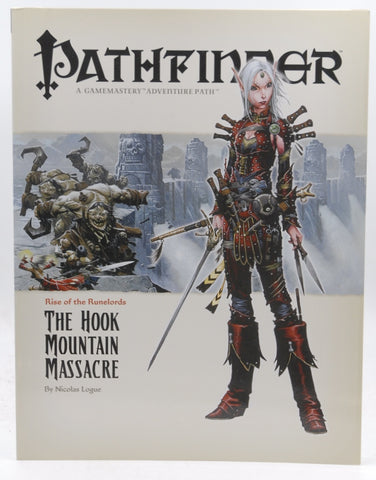 Pathfinder #3 Rise Of The Runelords: The Hook Mountain Massacre (Pathfinder; Rise of the Ruinlords), by Logue, Nicolas  