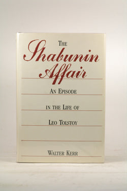 The Shabunin Affair: An Episode in the Life of Leo Tolstoy, by Kerr, Walter Boardman  First Edition