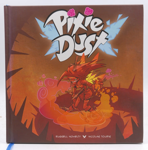 Pixie Dust: An Epic Fantasy Hardcover Graphic Novel, by Nohelty, Touris  