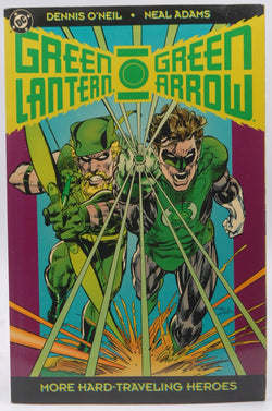 Green Lantern - Green Arrow: Hard Traveling Heroes, by O'Neil, Dennis  