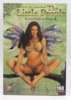 The Little People: A d20 Guide To Fairies (A Celtic Age Guide), by Phythyon, John R.  