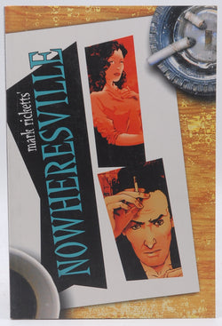 Nowheresville, by Mark Ricketts  