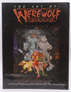 THE ART OF WEREWOLF: THE APOCALYPSE, by Skemp, Ethan  