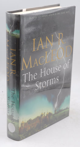 The House of Storms, by MacLeod, Ian R. Signed First Edition