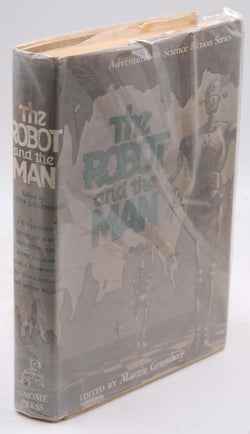 The robot and the man: adventures in science fiction, by Martin Greenberg  First Edition