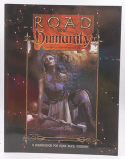 Road of Humanity (Dark Ages Vampire), by White W0Lf  