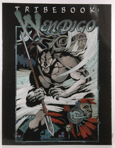 Tribebook: Wendigo (Werewolf), by Alia Ogron,Brett Rebischke-Smith,Erin Flachsbart,White Wolf  