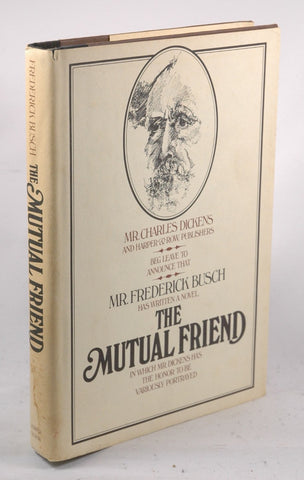 The mutual friend, by Busch, Frederick  First Edition