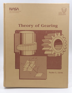 Theory of Gearing NASA Reference Publication 1212, by Faydor L. Litvin Signed 