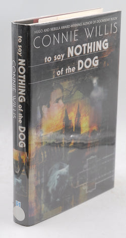 To Say Nothing of the Dog, by Willis, Connie Signed First Edition