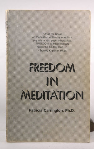 Freedom in Meditation, by Patricia Carrington  