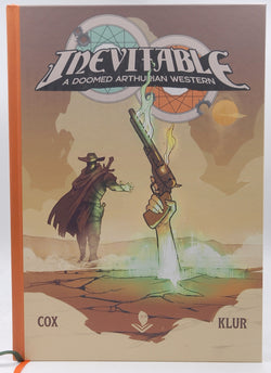 Inevitable: A Doomed Arthurian Western, by Zachary Cox  
