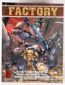 Factory: A Compendium of Magical Robots, Computers, and Dweoware (d20 3.0 Roleplaying), by Erik Kjerland  