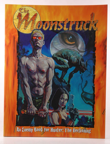 Hunter The Moonstruck *OP, by Matthew McFarland, Ethan Skemp, Adam Tinworth  