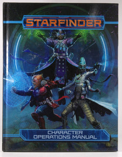 Starfinder RPG: Character Operations Manual, by Stephens, Owen K. C.,Pasini, Joe,Keeley, Jason,Hamon, Amanda  