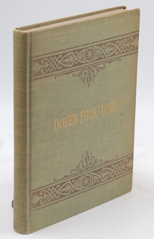 In Dover On The Charles A Contribution To New England Folk-Lore, by Alice J Jones  First Edition