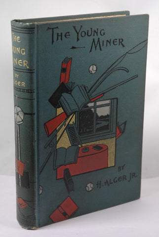 The Young Miner, by Horation Alger Jr  