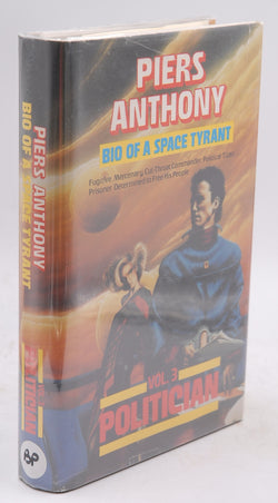 Politician (Bio of a Space Tyrant), by Anthony, Piers Signed First Edition