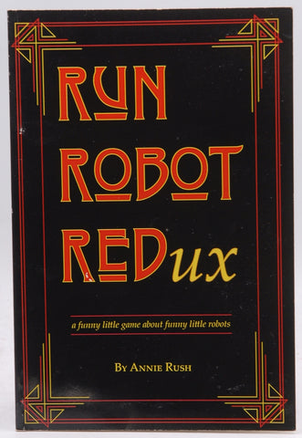 Reading Run Robot Red(ux) ? A Funny Little Game About Funny Little Robots, by Annie Rush  