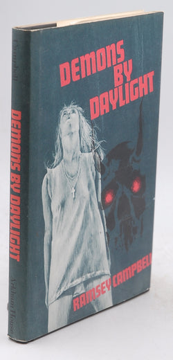 Demons by Daylight, by Campbell, Ramsey  First Edition