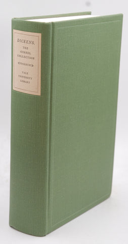 Dickens and Dickensiana: A catalogue of the Richard Gimbel Collection in the Yale University Library, by Yale University  First Edition