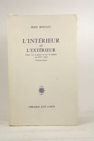 L'Int?rieur et l'Ext?rieur, by Rousset, Jean  