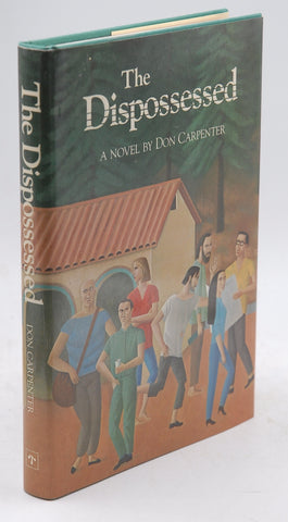 The Dispossessed, by Carpenter, Don  First Edition