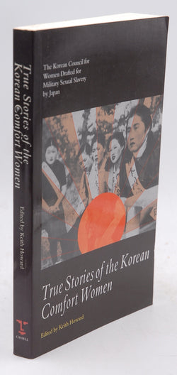 True Stories of the Korean Comfort Women (Cassell Global Issues Series), by Korean Council for Women Drafted for Military Sexual Slavery by Japan  