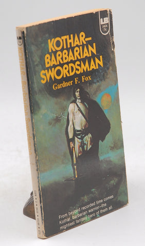 Kothar - Barbarian Swordsman, by Gardner Fox  