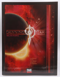 Dawning Star: Helios Rising, by lee hammock,chad barr,justin d jacobson  