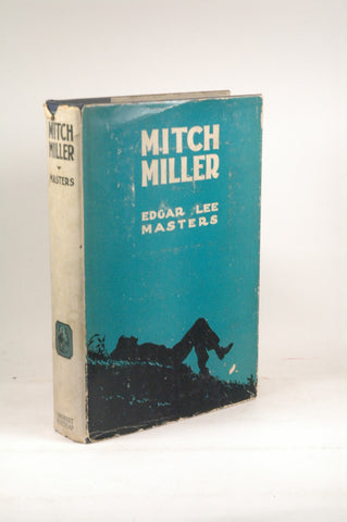 Masters, Edgar Lee, by Miller, Mitch  First Edition