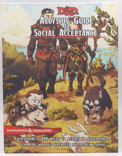 Aloysius' Guide to Social Acceptance D&D 5e RPG, by Van Hoy, et al  