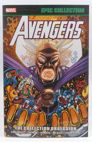Epic Collection Avengers 21: The Collection Obsession, by Fingeroth, Danny,Thomas, Roy,Thomas, Dann,David, Peter,Lobdell, Scott  