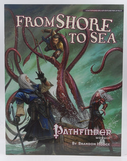 Pathfinder Module: From Shore to Sea, by Hodge, Brandon  