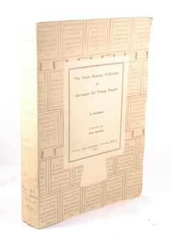 The Eloise Ramsey Collection of Literature for Young People : A Catalogue, by Cusenza, Joan (Compiler)  